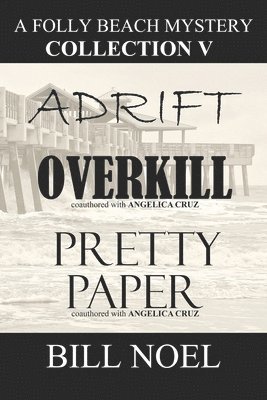 Bill Noel - Folly Beach Mystery Collection V, Häftad