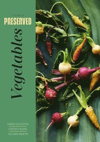 bokomslag Preserved: Vegetables: Volume 4