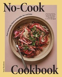 bokomslag No-Cook Cookbook