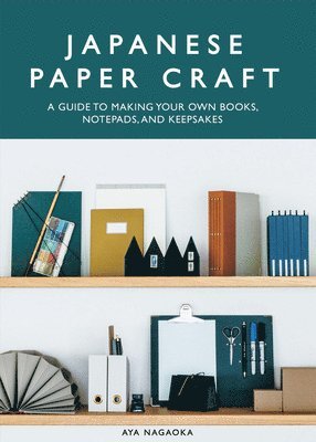 Aya Nagaoka - Japanese Paper Craft, Häftad