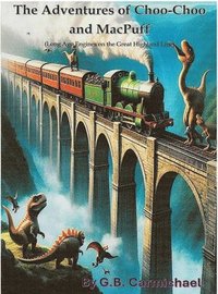 bokomslag Adventures of Choo-Choo and MacPuff