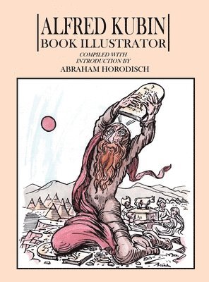bokomslag Alfred Kubin: Book Illustrator