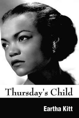 Eartha Kitt - Thursday's Child, Häftad