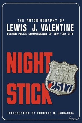 Lewis J Valentine, Lewis J. Valentine, J. Valentine, Lewis - Night Stick, Häftad