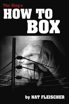 bokomslag Ring's How to Box