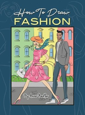 How To Draw Fashion 1