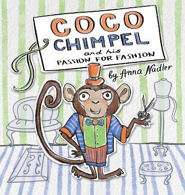 bokomslag Coco Chimpel and His Passion for Fashion