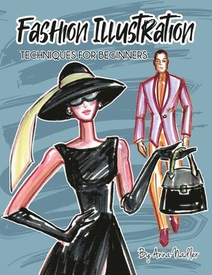 bokomslag Fashion Illustration Techniques for Beginners