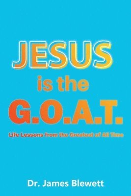 Jesus is the G.O.A.T 1