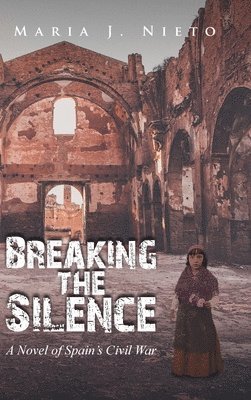 Maria J Nieto - Breaking the Silence, Inbunden. Tillgänglighet: Lägg i varukorg