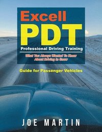 bokomslag Excell PDT Professional Driving Training