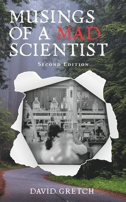 David Gretch - Musings of a Mad Scientist, Häftad