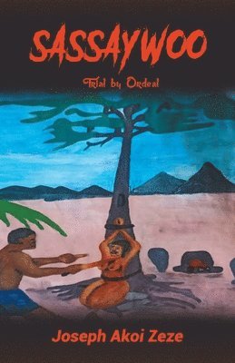 Joseph Akoi Zeze - Sassaywoo, Häftad
