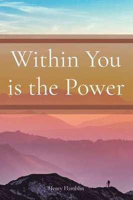 Within You is the Power