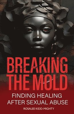 Breaking the Mold 1