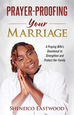 bokomslag Prayer-Proofing Your Marriage