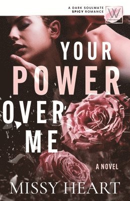 bokomslag Your Power Over Me