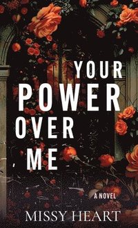 bokomslag Your Power Over Me