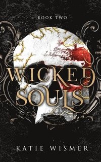 bokomslag Wicked Souls