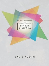 bokomslag Activity Workbook for Understanding Linear Algebra