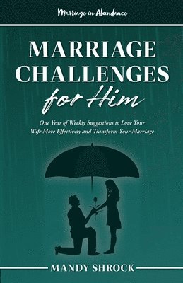 Mandy Shrock - Marriage In Abundance's Marriage Challenges for Him, Häftad