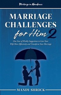 bokomslag Marriage In Abundance's Marriage Challenges for Him 2