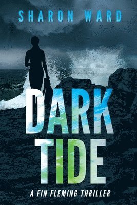 Sharon Ward - Dark Tide, Häftad