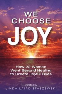 bokomslag We Choose Joy