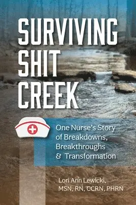 Lori Ann Lewicki - Surviving Sh!t Creek, Häftad. Tillgänglighet: Lägg i varukorg