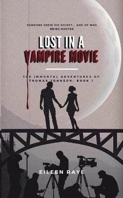 bokomslag Lost in a Vampire Movie