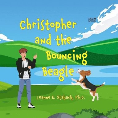 Leanne E Staback - Christopher and the Bouncing Beagle, Häftad
