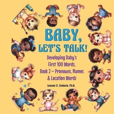 bokomslag Baby, Let's Talk! Developing Baby's First 100 Words, Book 2