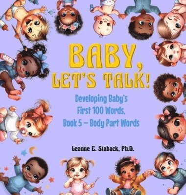 bokomslag Baby, Let's Talk! Developing Baby's First 100 Words, Book 5