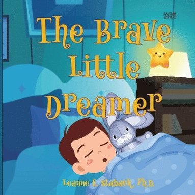 bokomslag The Brave Little Dreamer