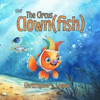 bokomslag Circus Clownfish