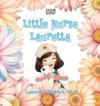 bokomslag Little Nurse Lauretta