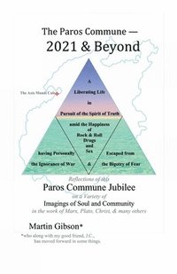 bokomslag The Paros Commune - 2021 & Beyond