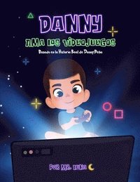 bokomslag Danny Ama Los Videojuegos