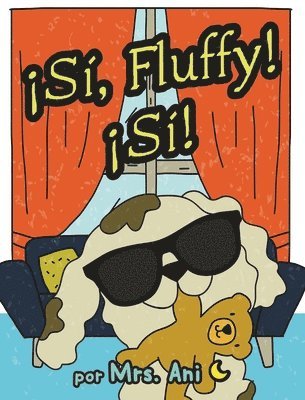 S, Fluffy! S! (Spanish Edition) 1