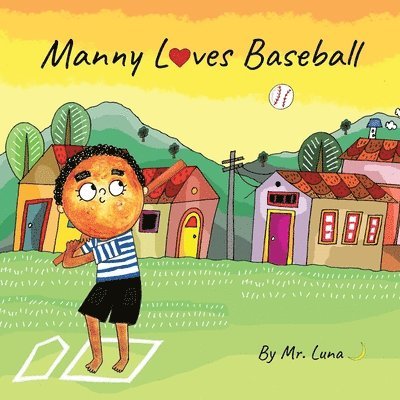 Manny Loves Baseball 1