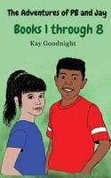 Kay Goodnight - Adventures of PB and Jay, Inbunden