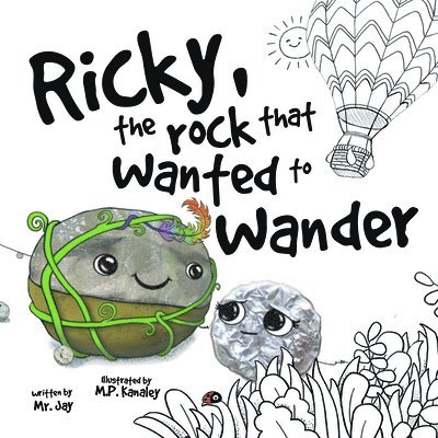 MR Jay, Jay - Ricky, the Rock That Wanted to Wander, Inbunden
