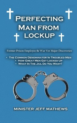 Perfecting Man From Lockup 1