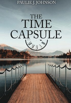 Paulie J Johnson - Time Capsule, Inbunden