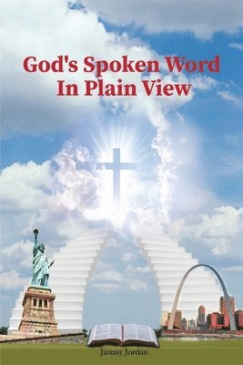 God's Spoken Word In Plain View 1