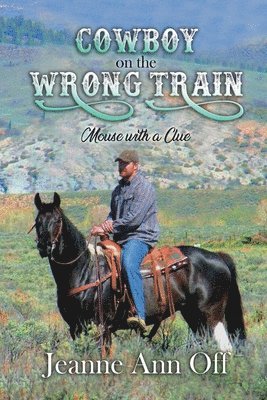 bokomslag Cowboy on the Wrong Train