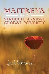 bokomslag Maitreya and the Struggle Against Global Poverty