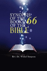 bokomslag Synopsis of the 66 Books of the Bible