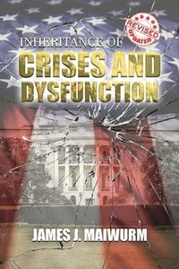 bokomslag Inheritance of Crises and Dysfunction