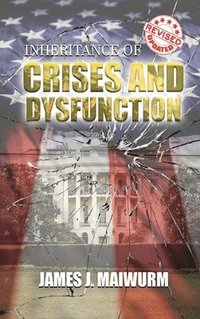 bokomslag Inheritance of Crises and Dysfunction